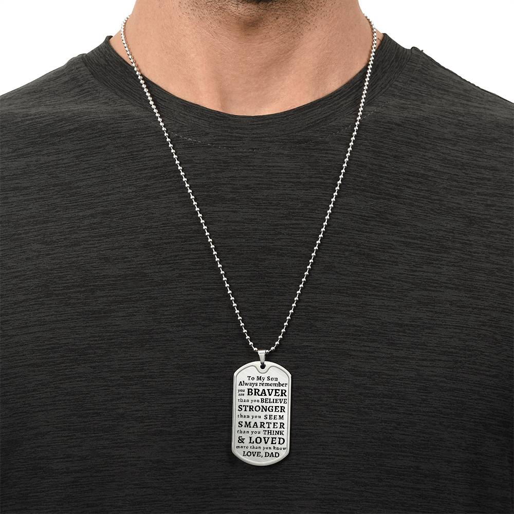 To My Son Personalized Dog Tag | Braver Stronger Smarter | Personalized gift for him | Men's necklace | Birthday Gift | Christmas Gift | Men jewelry