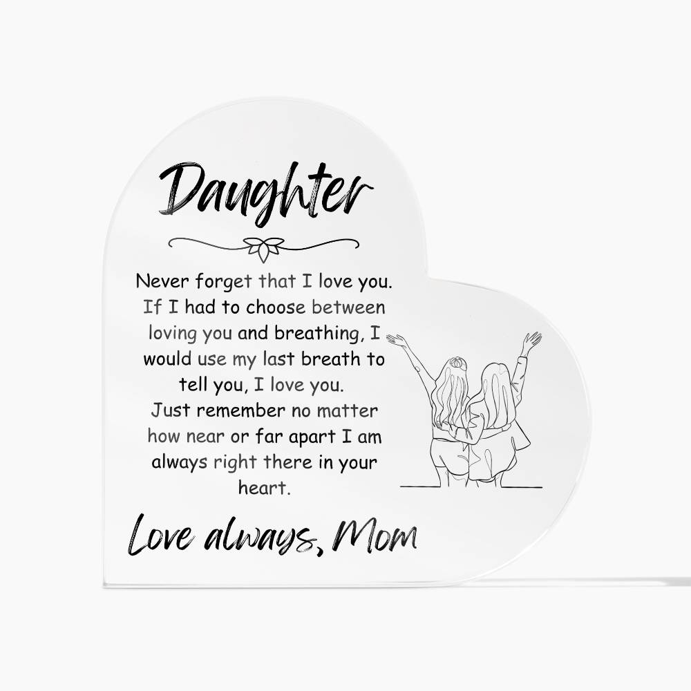 To My Daughter Acrylic Plaque | Gift For Daughter | Mother Daughter Gift | Christmas Gift | Personalized Acrylic Sign | Birthday Gift