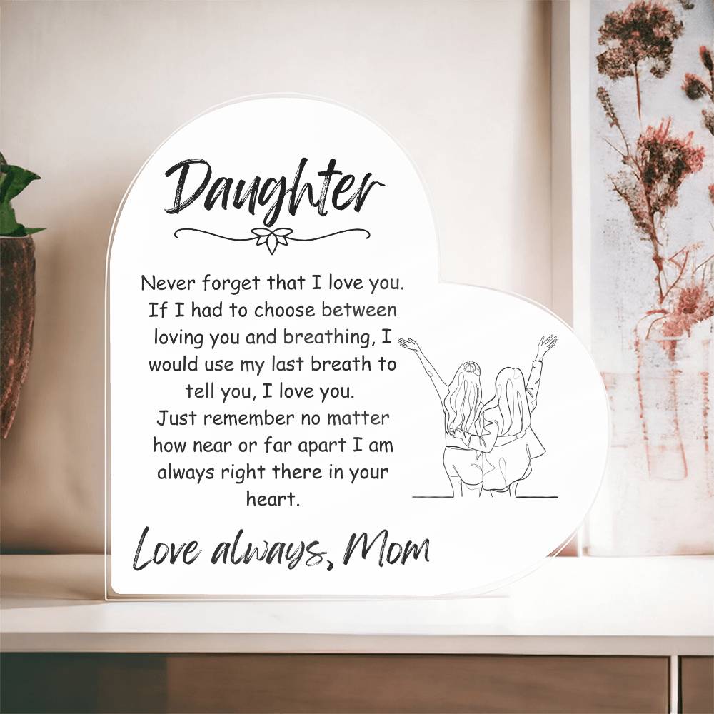 Gift For Daughter | To My Daughter Acrylic Sign | Mother Daughter Gift | Daughter Gift | Personalized Acrylic Sign