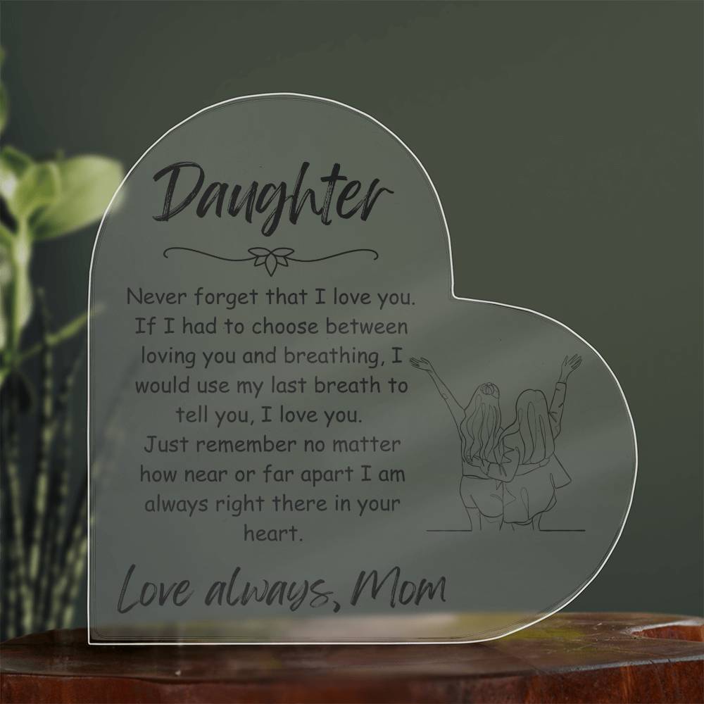 To My Daughter Acrylic Plaque | Gift For Daughter | Mother Daughter Gift | Christmas Gift | Personalized Acrylic Sign | Birthday Gift