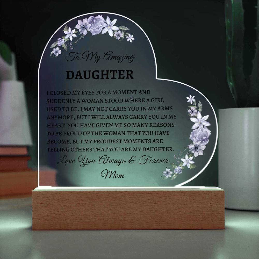 Amazing Daughter Acrylic Heart Message | Mother | From mom | Personalized Gift | Birthday | Acrylic | Graduation | Love | Meaningful Keepsake Message