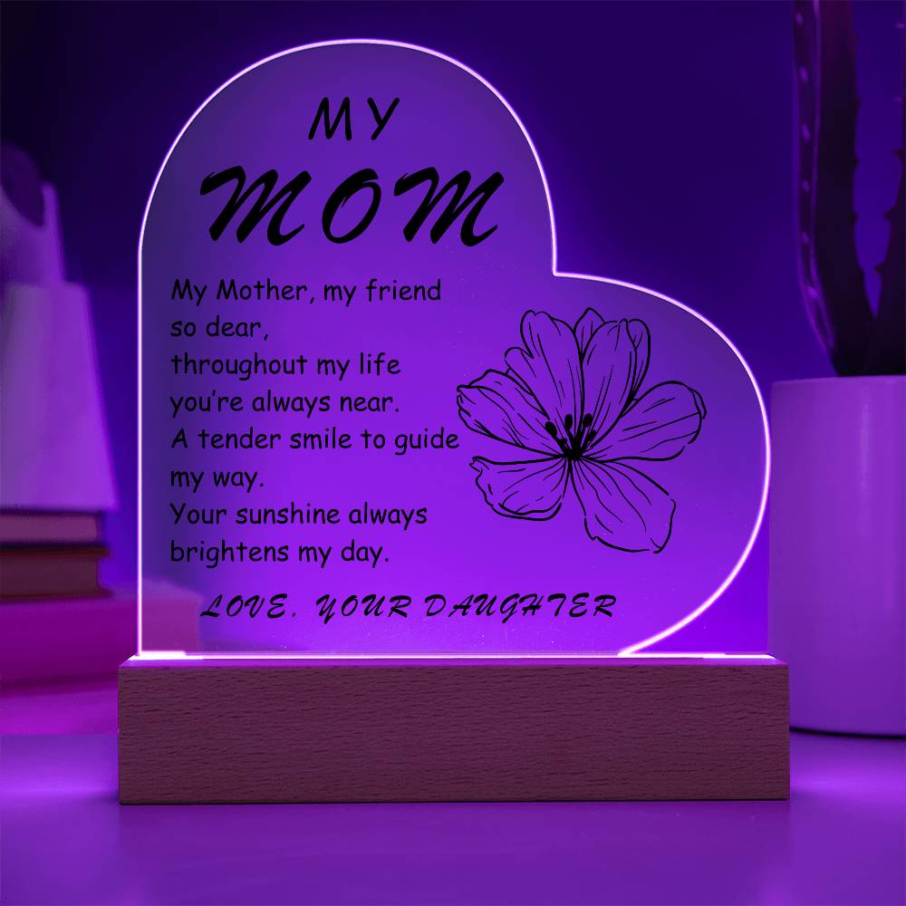 My Mom My Mother My Friend Acrylic Heart | Birthday Gift for Mom | Gift for Mother | Christmas Gift