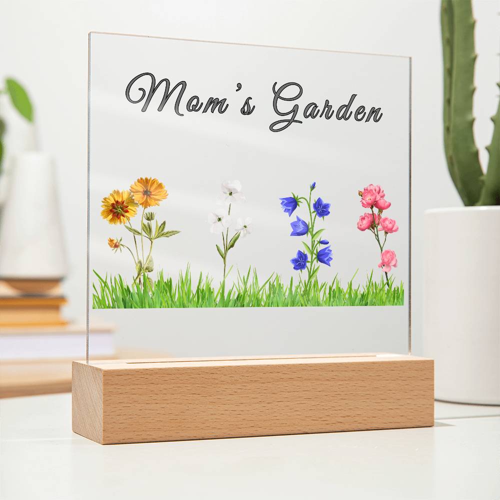 Mom's Garden | Flowers | Acrylic | Birthday Gift | Christmas | Mother's Day